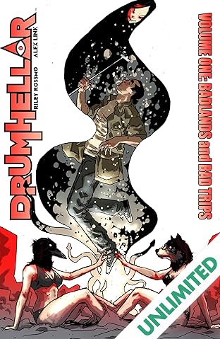 Drumhellar Vol. 1: Badlands and Bad Trips